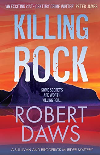 Killing Rock : A Sullivan and Broderick Murder Mystery