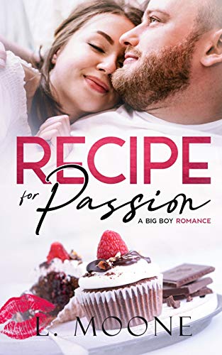 Recipe For Passion: A Big Boy Romance (Big Boys Do It Better) - 9781913930547
