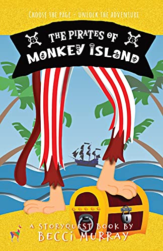 The Pirates Of Monkey Island: A Choose The Page Storyquest Adventure - 9781913944063