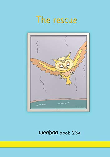 The rescue weebee Book 23a