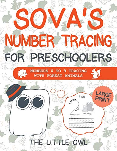 Sova's Number Tracing For Preschoolers: Numbers 0 to 9 Tracing with Forest Animals