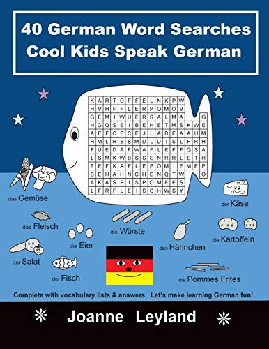 40 German Word Searches Cool Kids Speak German : Complete with vocabulary lists & answers. Let's make learning German fun!