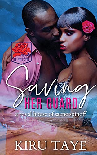 Saving Her Guard: A Royal House Of Saene Spinoff