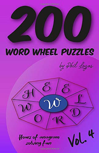 200 Word Wheel Puzzles: Vol. 4