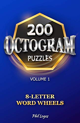 200 Octogram Puzzles: 8-Letter Word Wheels ?Çô Volume 1