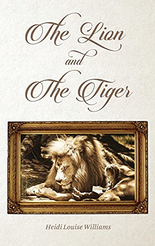 The Lion And The Tiger