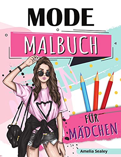 Mode-Malbuch F????R M????Dchen (German Edition)