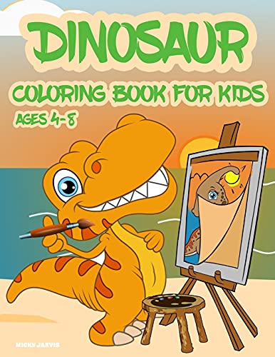 Dinosaur Coloring Book For Kids Ages 4-8: Cute Baby Dinosaur Coloring Book For Kids With Unique Funny Illustrations, Perfect Gift For Boys & Girls - 9781915084040