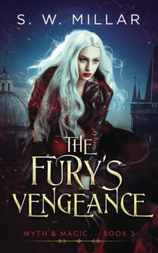 The Fury's Vengeance: An Urban Fantasy Thriller [Novelette] (Myth & Magic)