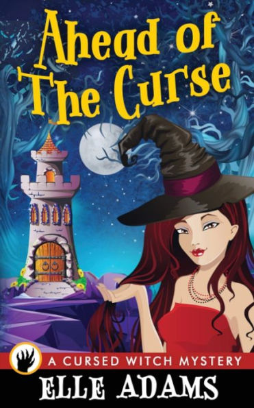 Ahead Of The Curse (A Cursed Witch Mystery)
