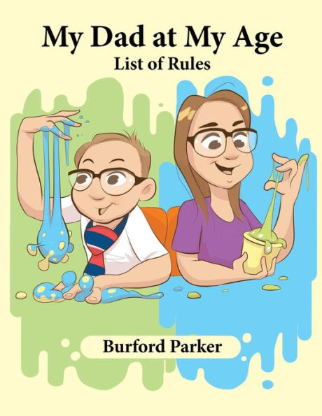 My Dad At My Age : List Of Rules