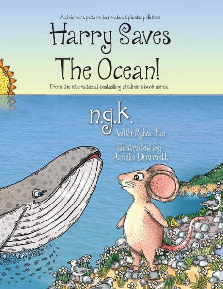 Harry Saves The Ocean!: Teaching children about plastic pollution and recycling. (Harry the Happy Mouse)