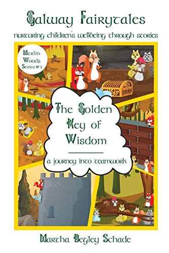 The Golden Key Of Wisdom : A Journey Into Teamwork