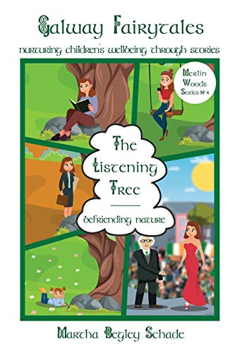 The Listening Tree : Befriending Nature