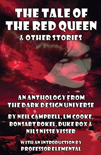 The Tale of the Red Queen and Other Stories : Legends from The Dark Design Universe