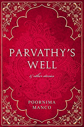 Parvathy's Well & Other Stories