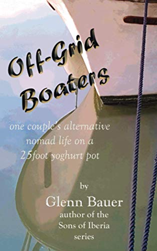 Offgrid Boaters - : One Couple's Alternative Nomad Life