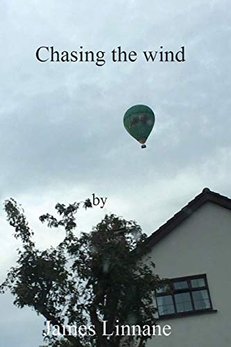 Chasing the Wind - 9781916380202