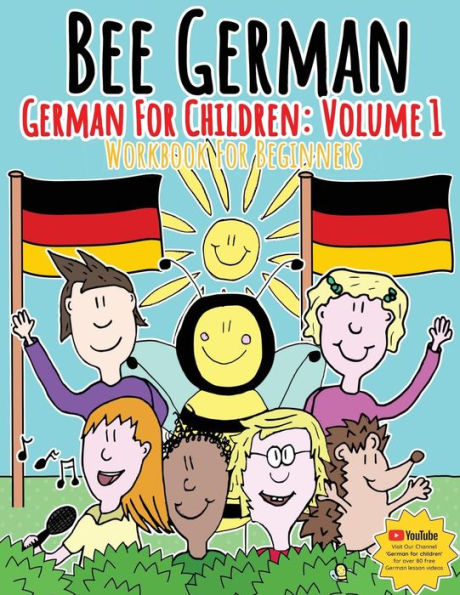 German for Children: Volume 1: Entertaining and constructive worksheets, games, word searches, colouring pages (Bee German German for Children: Volume 2)