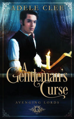 A Gentleman's Curse (Avenging Lords)