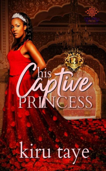 His Captive Princess (Royal House of Saene)