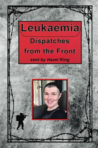 Leukaemia: Dispatches From The Front