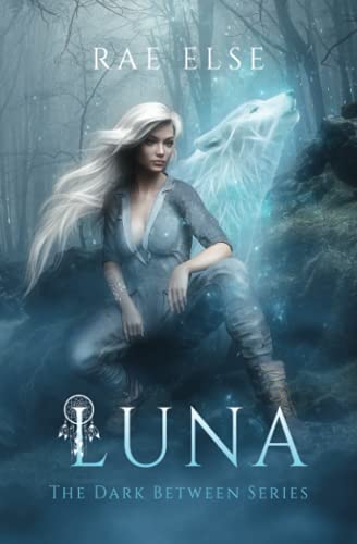 Luna (The Dark Between Series) - 9781916904903