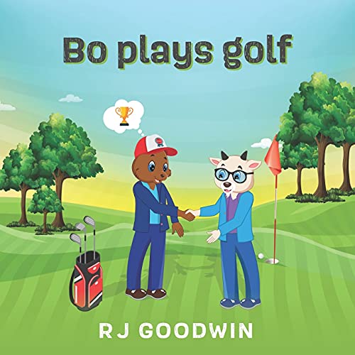 Bo Plays Golf (Bo And Flo's Sporting Adventures)