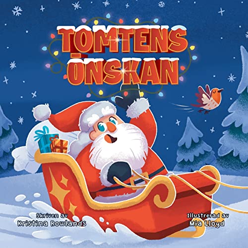 Tomtens önskan (Swedish Edition)