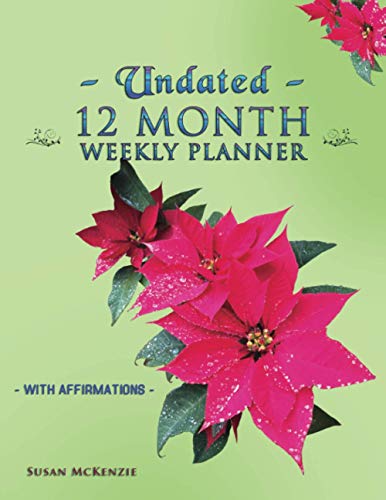 Undated 12 Month Weekly Planner with Affirmations