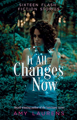It All Changes Now