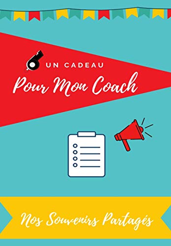 Pour Mon Coach : Journal souvenirs ?? offrir ?? votre coach - 9781922453679