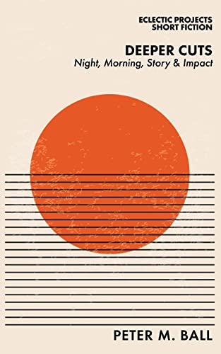 Deeper Cuts: Night, Morning, Story And Impact