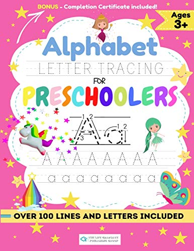 Alphabet Letter Tracing for Preschoolers : A Workbook For Kids to Practice Pen Control, Line Tracing, Shapes the Alphabet and More! (ABC Activity Book)