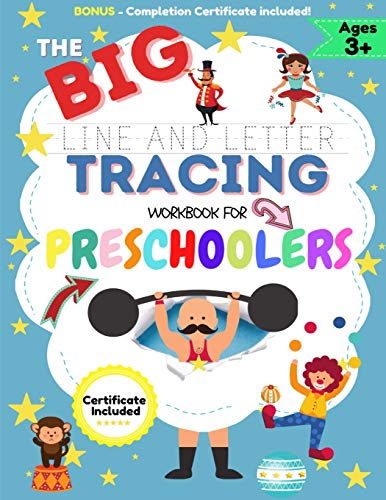 The BIG Line and Letter Tracing Workbook For Preschoolers : A Workbook Kids to Practice Pen Control, Line Tracing, Shapes the Alphabet, Word Structure and Much More!