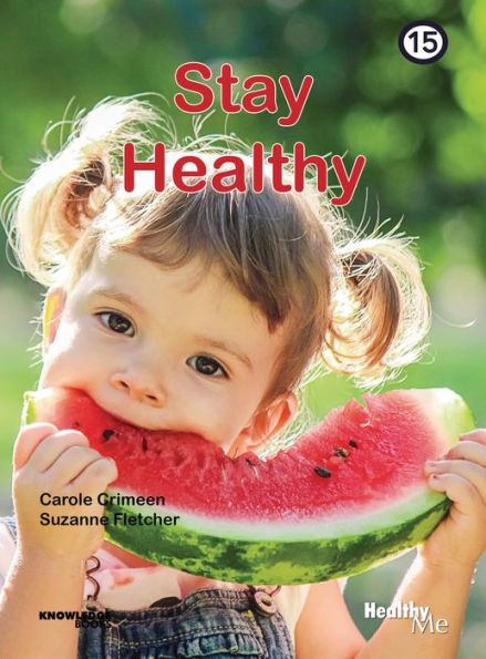 Stay Healthy: Book 15 (Healthy Me!)