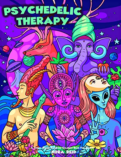 Psychedelic Therapy - A Trippy Stress Relieving Coloring Book For Adults - 9781922531131