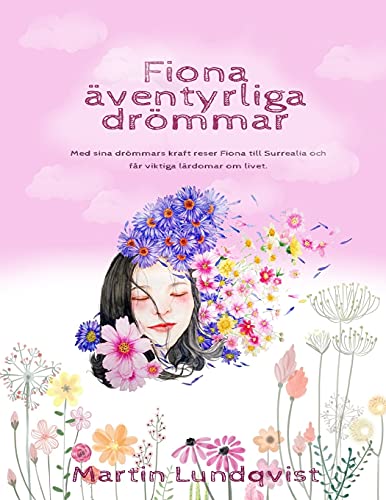 Fionas ?äventyrliga Dr??mmar (Swedish Edition)