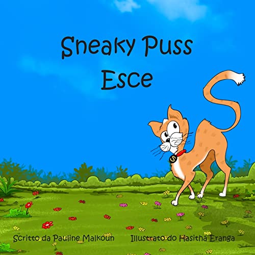 Sneaky Puss Goes Outside (Italian) (Italian Edition)