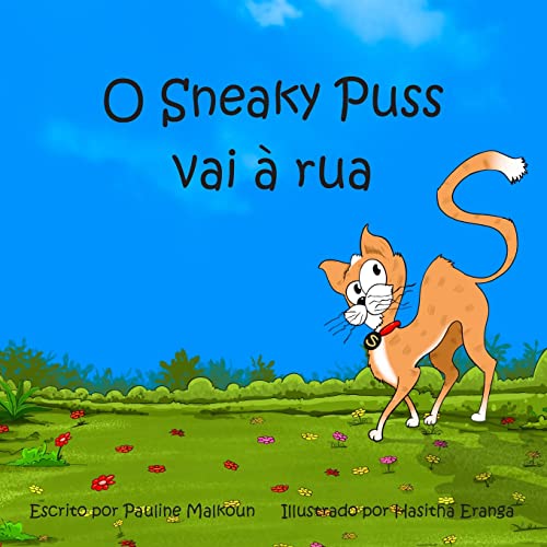 Sneaky Puss Goes Outside (Portuguese) (Portuguese Edition)