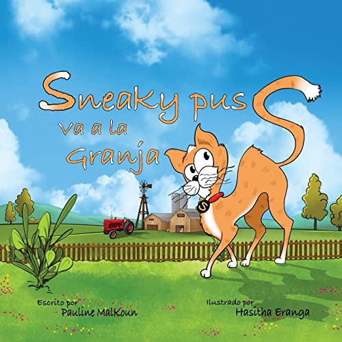 Sneaky Puss Goes To The Farm (Spanish Edition)