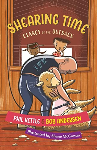 Shearing Time : Clancy of the Outback Series