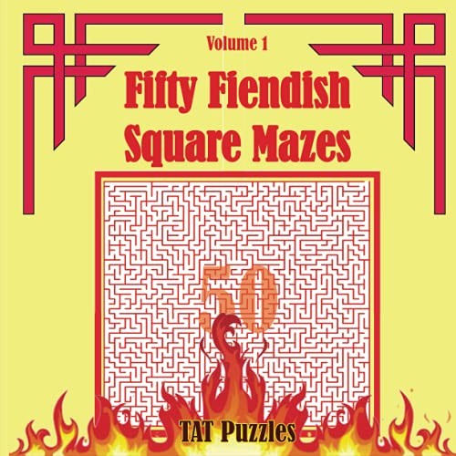 Fifty Fiendish Square Mazes: With Answers