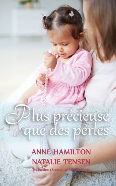 Plus Précieuse Que Des Perles : La Bénédiction D'Une Mère Et La Faveur De Dieu Envers Les Femmes