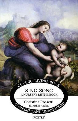 Sing-Song : A Nursery Rhyme Book - 9781925729184