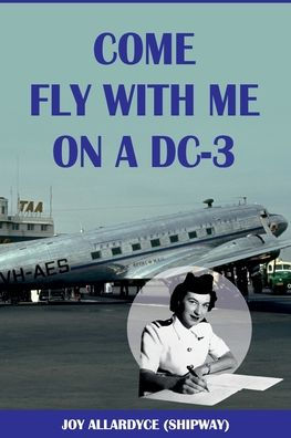 Come Fly with Me on a DC-3