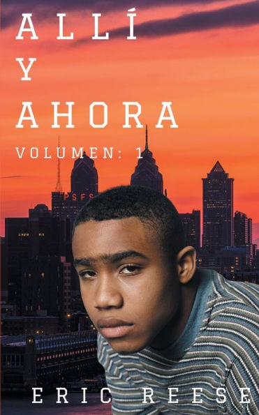 Alli y Ahora (Spanish Edition)