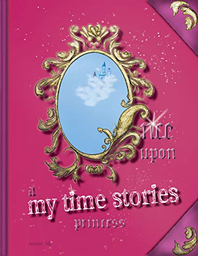 Once upon a My Time Stories: Princess