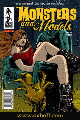 Monsters & Models - Volume 3: Sketchbook By Sv Bell