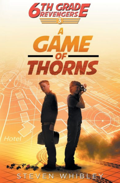 6th Grade Revengers: Book 3: A Game of Thorns